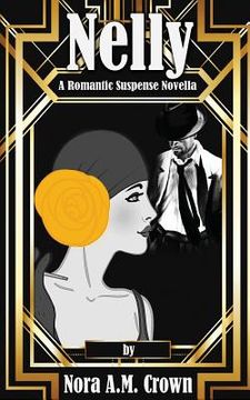 portada Nelly: A Romantic Suspense Novella (en Inglés)