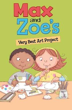 portada Max and Zoe'S Very Best art Project (in English)