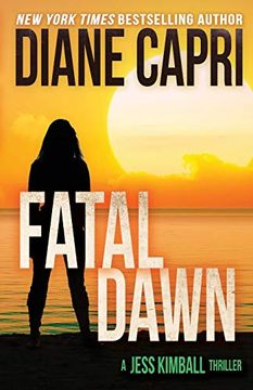 portada Fatal Dawn: 10 (The Jess Kimball Thrillers Series) (en Inglés)