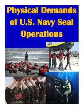 portada Physical Demands of U.S. Navy Seal Operations (en Inglés)