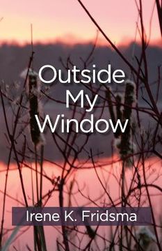 portada Outside My Window: Messages From Nature (en Inglés)