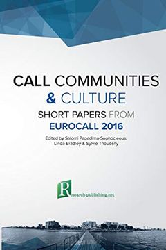 portada Call Communities and Culture - Short Papers From Eurocall 2016 (en Inglés)