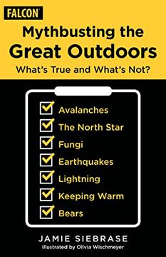 portada Mythbusting the Great Outdoors: What'S True and What'S Not? (en Inglés)