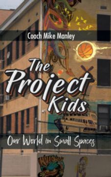 portada The Project Kids: Our World in Small Spaces