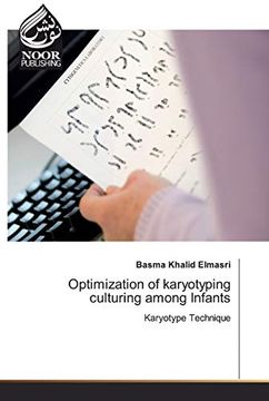 portada Optimization of Karyotyping Culturing Among Infants: Karyotype Technique (en Inglés)