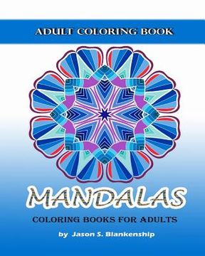 portada Mandalas Coloring Books for Adults: A Coloring Book for Adults (en Inglés)