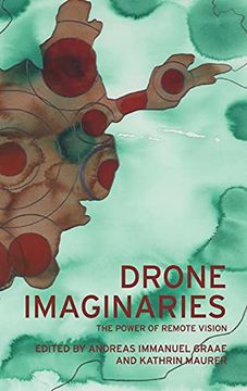 portada Drone Imaginaries: The Power of Remote Vision (en Inglés)