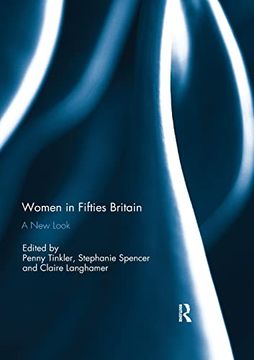 portada Women in Fifties Britain: A new Look (en Inglés)