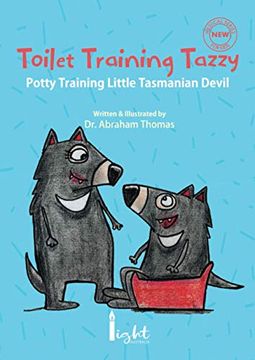 portada Toilet Training Tazzy: Potty Training Little Tasmanian Devil (Kids Medical Books) (en Inglés)