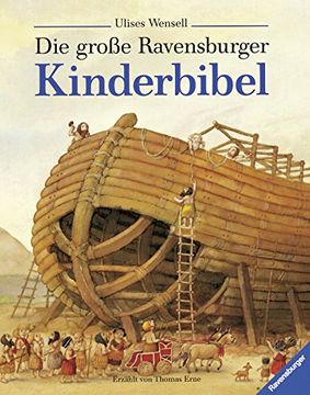 portada Die große Ravensburger Kinderbibel: Geschichten aus dem Alten und Neuen Testament (en Alemán)
