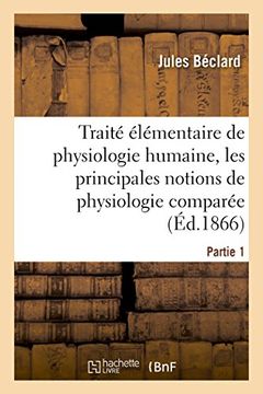 portada Traité élémentaire de physiologie humaine comprenant les principales notions de physiologie comparée (Sciences)