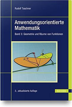 portada Anwendungsorientierte Mathematik: Band 3: Geometrie und Räume von Funktionen (in German)