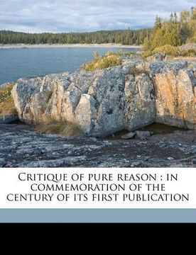portada critique of pure reason: in commemoration of the century of its first publication (in English)