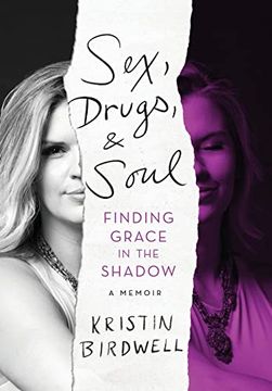 portada Sex, Drugs, & Soul: Finding Grace in the Shadow (en Inglés)