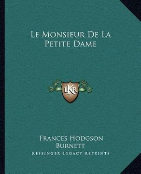 portada Le Monsieur De La Petite Dame (en Francés)
