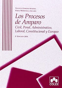 portada Procesos De Amparo,Los ( 3ª Ed.). Civil, Penal, Administrativo, Laboral, Constit (Manuales Universitarios 2015) (in Spanish)