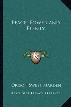 portada peace, power and plenty (en Inglés)