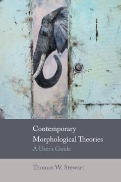 portada Contemporary Morphological Theories: A User's Guide (en Inglés)