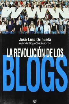 portada La revolución de los blogs (in Spanish)