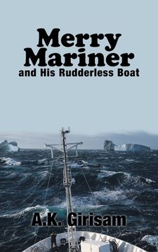 portada Merry Mariner: And His Rudderless Boat (en Inglés)