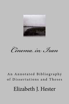 portada Cinema in Iran: A Selective Annotated Bibliography of Dissertations and Theses