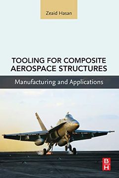 portada Tooling for Composite Aerospace Structures: Manufacturing and Applications 