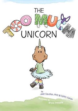 portada The too Much Unicorn (en Inglés)