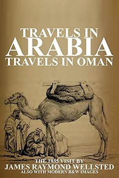 portada Travels in Arabia: Travels in Oman (Oman in History) (en Inglés)