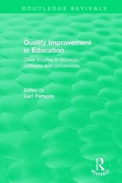 portada Quality Improvement in Education: Case Studies in Schools, Colleges and Universities (en Inglés)