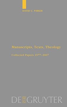 portada Manuscripts, Texts, Theology (Arbeiten zur Neutestamentlichen Textforschung) (en Inglés)