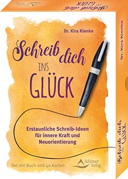 portada Schreib Dich ins Glück - Erstaunliche Schreib-Ideen für Innere Kraft und Neuorientierung: - set mit Buch und 40 Karten (en Alemán)