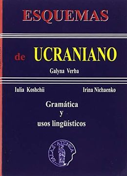 portada Esquemas de Ucraniano: Gramática y usos lingüísticos (in Español, Otras lenguas)