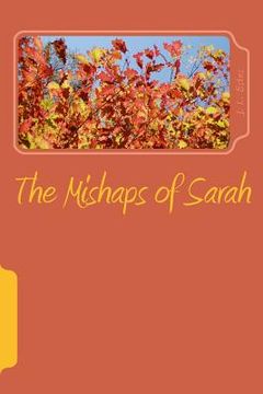 portada The Mishaps of Sarah: Black Cats and Bad Luck (en Inglés)