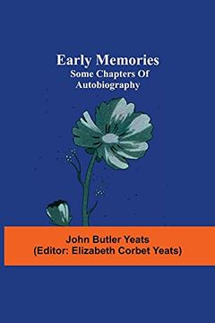 portada Early Memories; Some Chapters of Autobiography (en Inglés)
