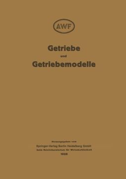 portada Getriebe und Getriebemodelle: Getriebemodellschau des AWF und VDMA 1928 (German Edition)