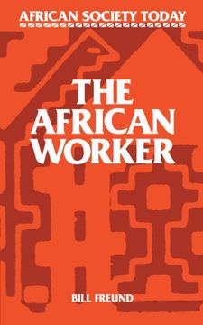 portada The African Worker (African Society Today) (en Inglés)