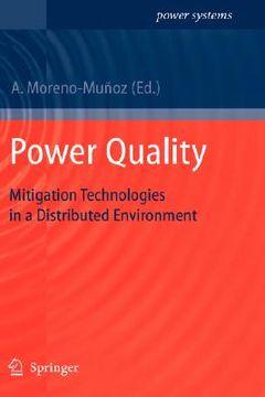 portada power quality: mitigation technologies in a distributed environment (en Inglés)