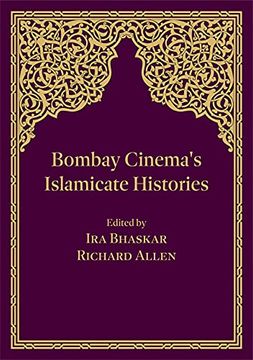 portada Bombay Cinema's Islamicate Histories (in English)