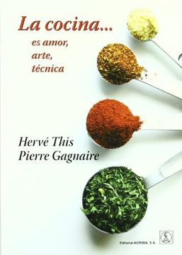 portada La Cocina-- es Amor, Arte, Técnica (in Spanish)