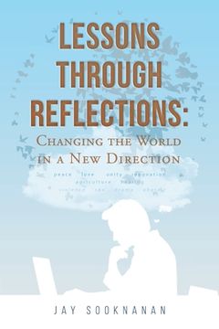 portada Lessons through Reflections: Changing the World in a New Direction (en Inglés)