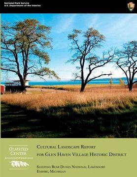 portada Cultural Landscape Report for Glen Haven Village Historic District (in English)