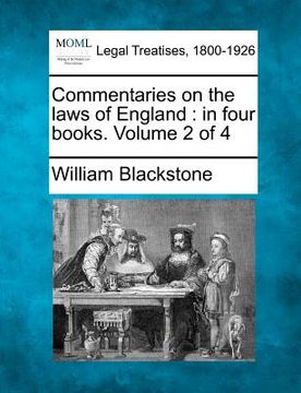 portada commentaries on the laws of england: in four books. volume 2 of 4