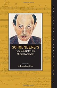 portada Schoenberg's Program Notes and Musical Analyses (Schoenberg in Words)