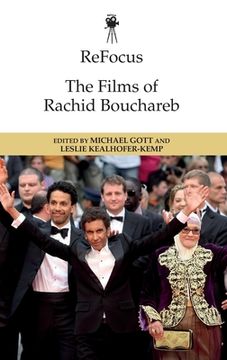 portada Refocus: The Films of Rachid Bouchareb (en Inglés)