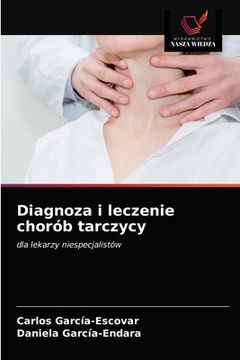 portada Diagnoza i leczenie chorób tarczycy (en Polaco)