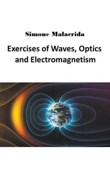 portada Exercises of Waves, Optics and Electromagnetism