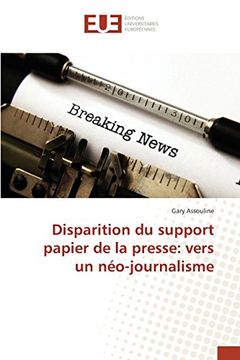 portada Disparition du support papier de la presse: vers un néo-journalisme