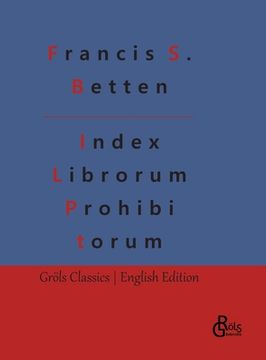 portada Index Librorum Prohibitorum: The Roman Index of Forbidden Books (in English)