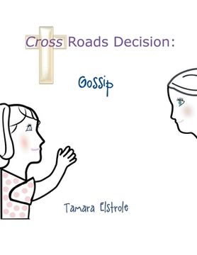 portada Cross Roads Decision: Gossip (en Inglés)