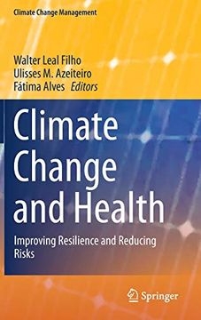 portada Climate Change and Health Improving Resilience and Reducing Risks Climate Change Management (en Inglés)
